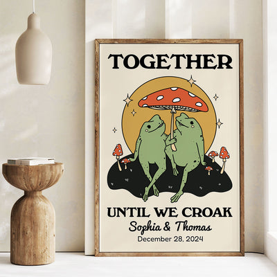Frog Couple Together Until We Croak Vintage Anniversary Gift Personalized Poster