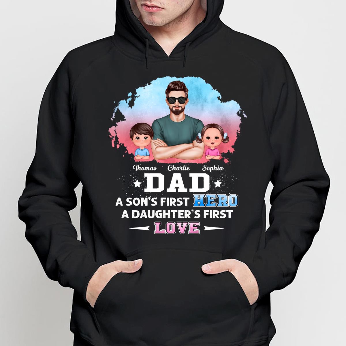 Dad Son First Hero Daughter First Love Watercolor Personalized Shirt