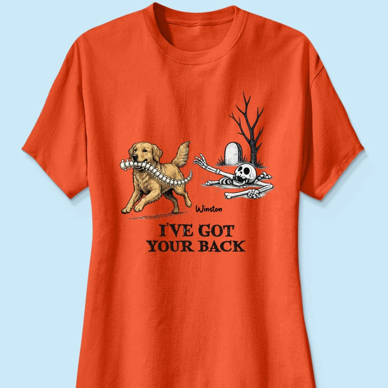 I've Got Your Back Dog Stealing Backbone - Personalized Shirt - Funny Halloween Costume For Dog Lovers