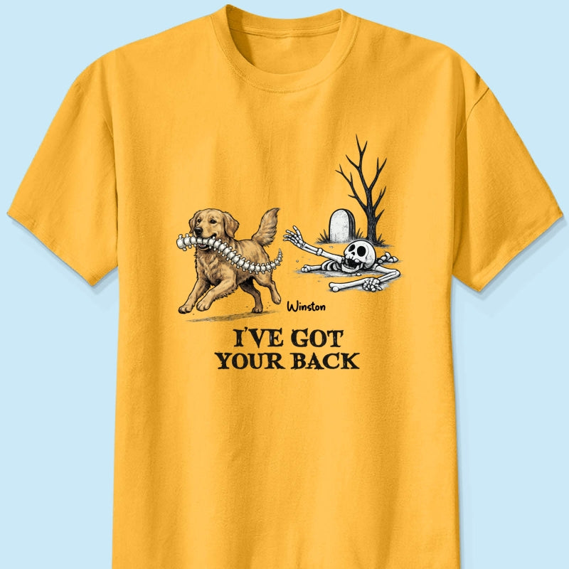 I've Got Your Back Dog Stealing Backbone - Personalized Shirt - Funny Halloween Costume For Dog Lovers