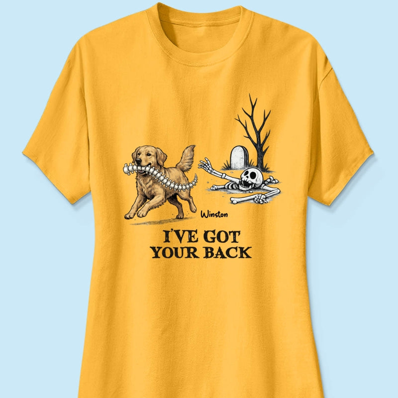 I've Got Your Back Dog Stealing Backbone - Personalized Shirt - Funny Halloween Costume For Dog Lovers