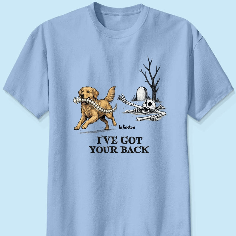 I've Got Your Back Dog Stealing Backbone - Personalized Shirt - Funny Halloween Costume For Dog Lovers