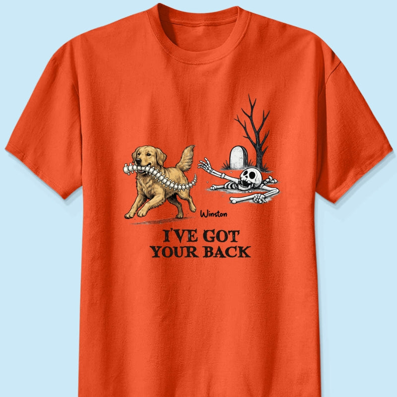 I've Got Your Back Dog Stealing Backbone - Personalized Shirt - Funny Halloween Costume For Dog Lovers