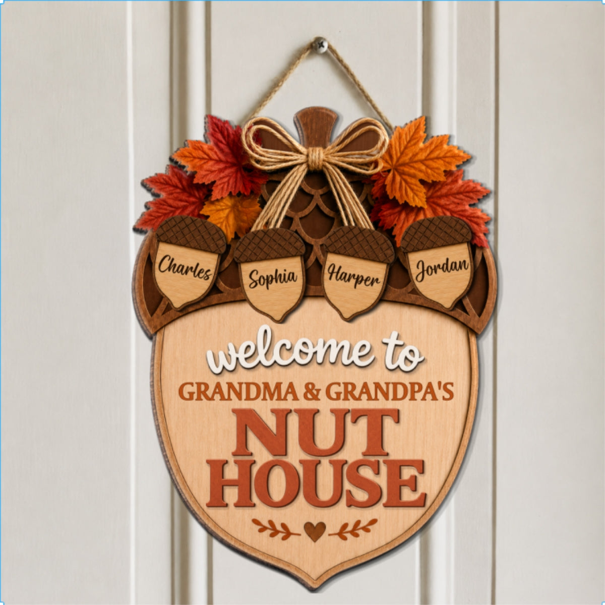 Welcome To The Nut House 2D Flat Printed - Personalized Door Hanger - Fall Season Decor For Family, Grandparents