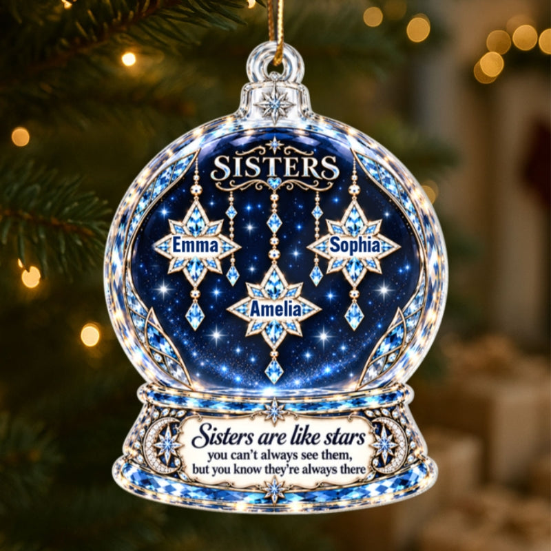Sisters Are Like Stars - Personalized Acrylic Ornament - Heartfelt Christmas Gift for Sisters