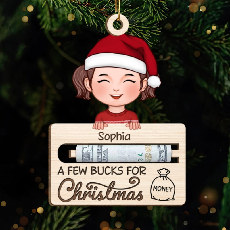 A Few Bucks For Christmas Personalized Wooden Ornament, Money Holder Ornament For Kids