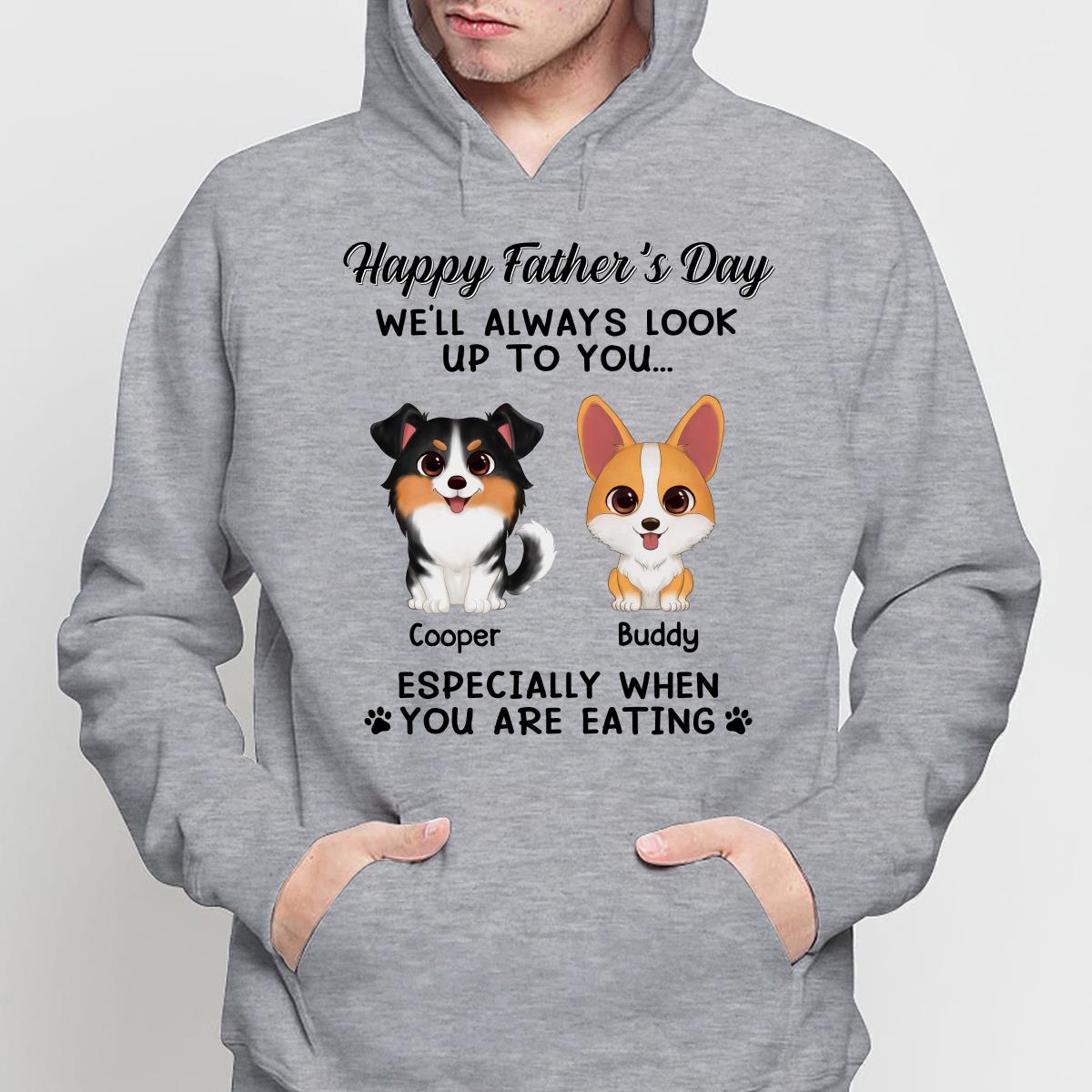 Happy Father‘s Day We’ll Always Look Up To You Watercolor Cute Dogs Personalized Shirt