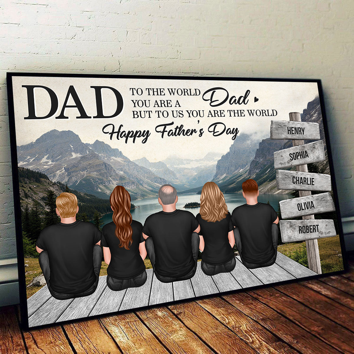 Mountain Landscape Dad You Are The World Personalized Poster, Father's Day Gift For Dad