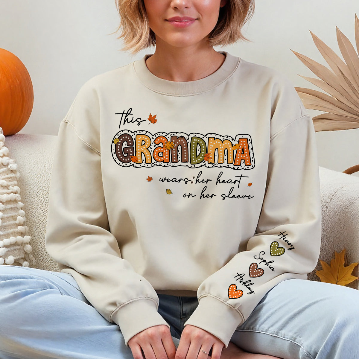 Fall Season This Grandma Wears Her Heart on Her Sleeve - Personalized Sweatshirt