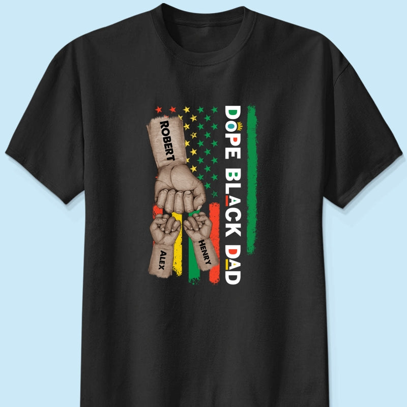 Juneteenth Dope Black Dad African American Flag Personalized Shirt