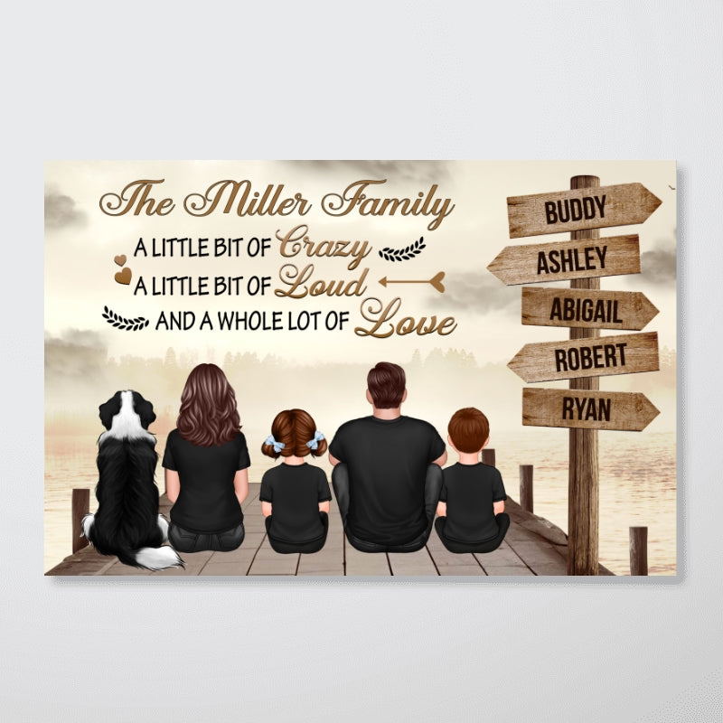 Family A Little Bit Of Street Sign Poster, Personalized Family Poster, Unique Home Decoration, Gift For Family