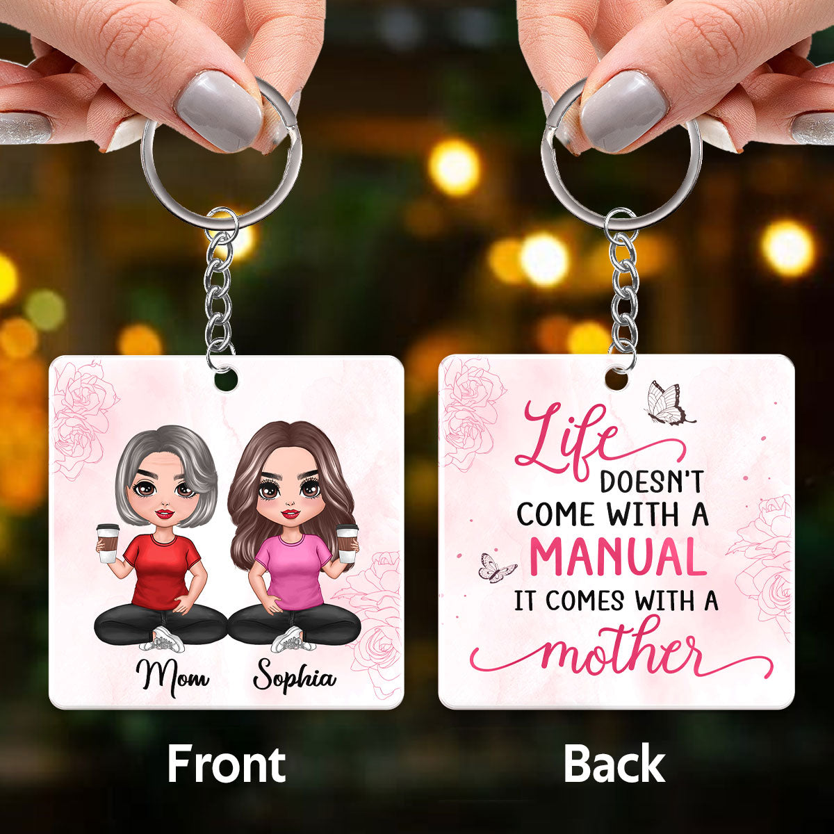 Floral Life Comes With A Mother Gift For Mom Personalized Acrylic Keychain