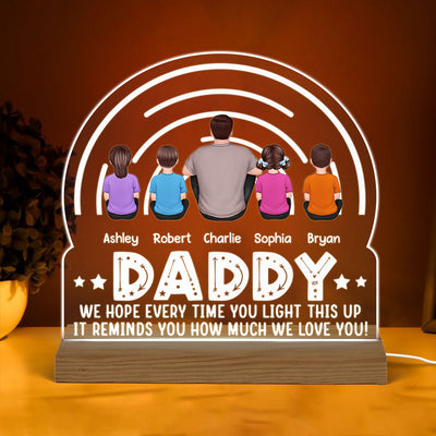 DAD Back View Man Kids Dog Cat We Hope Every Time You Light This Up Personalized Custom Shape Acrylic Plaque Warm LED Night Light