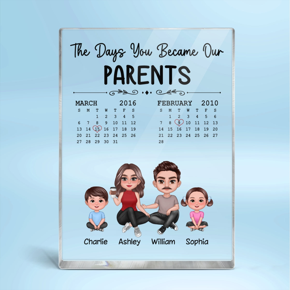 The Days You Became My Parents Pretty Doll Family Personalized Vertical Acrylic Block Plaque