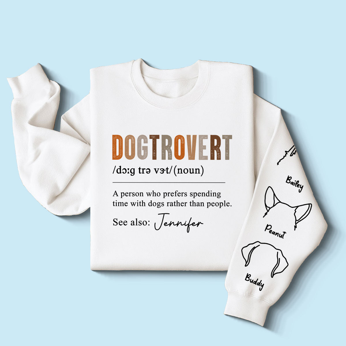 Dogtrovert Definition With Dog Names Personalized Sleeve Printed Sweatshirt
