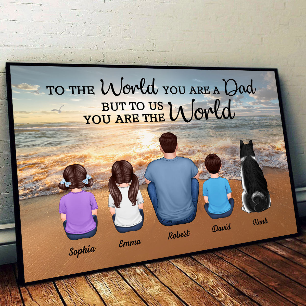 Beach Landscape To The World You Are A Dad Personalized Poster| Heartfelt Father's Day Gift For Dad, Husband