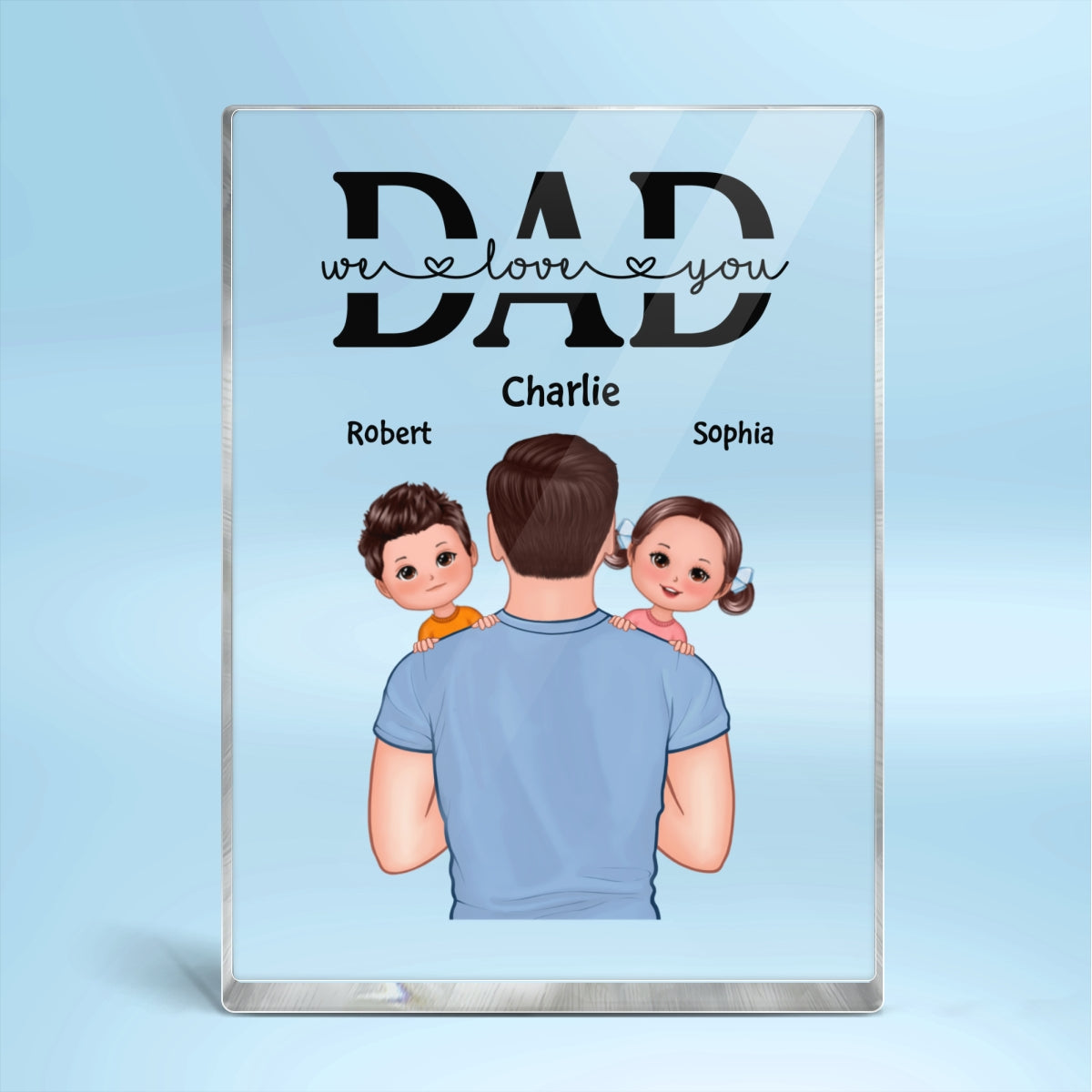 Best Dad Ever Dad Holding Kids On Shoulder Personalized Acrylic Block Plaque