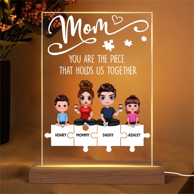 Mom You Are The Piece That Holds Us Together Personalized Rectangle LED Night Light
