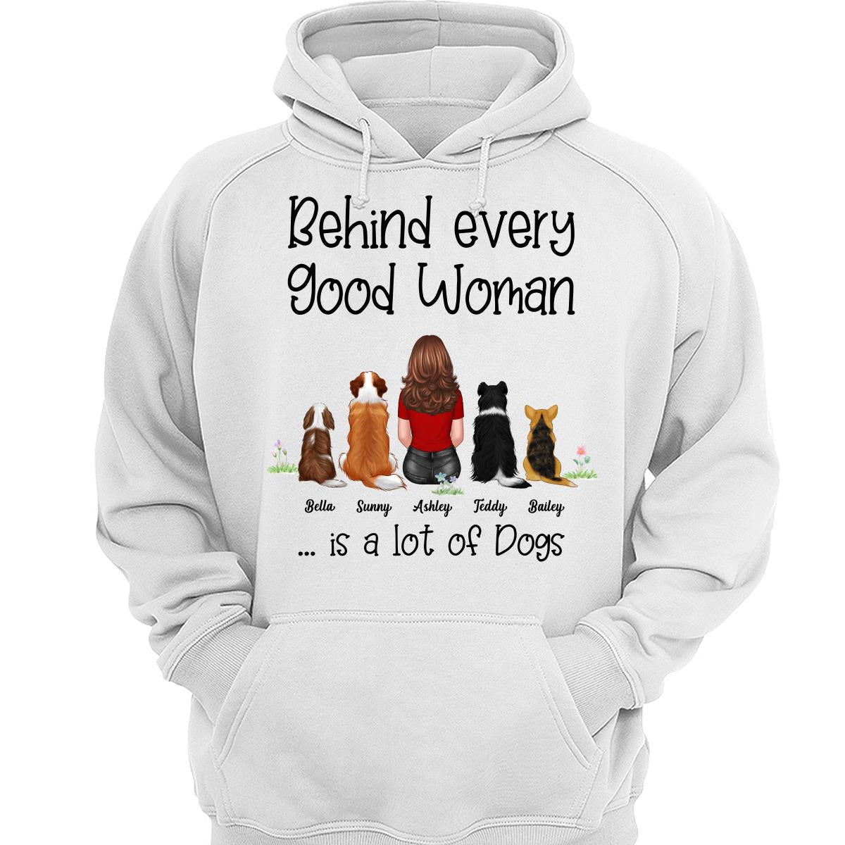 Behind Good Woman Are Dogs Back View Sitting Dog Personalized Light Color Shirt - Gift For Dog Lover