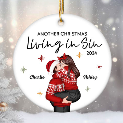 Couple Another Year Living In Sin Christmas Personalized Ceramic Ornament, Funny Christmas Gift for Couple