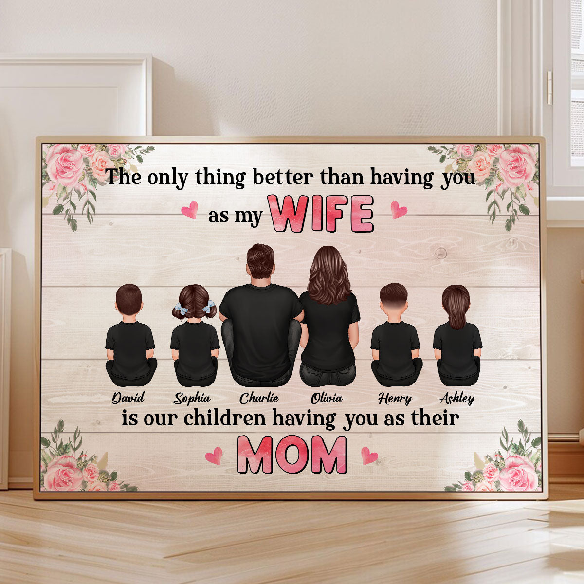 The Only Thing Better Than Being My Wife Floral Personalized Horizontal Poster, Gift For Mom, Wife