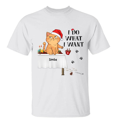 I Do What I Want Funny Cats Expression Personalized Shirt
