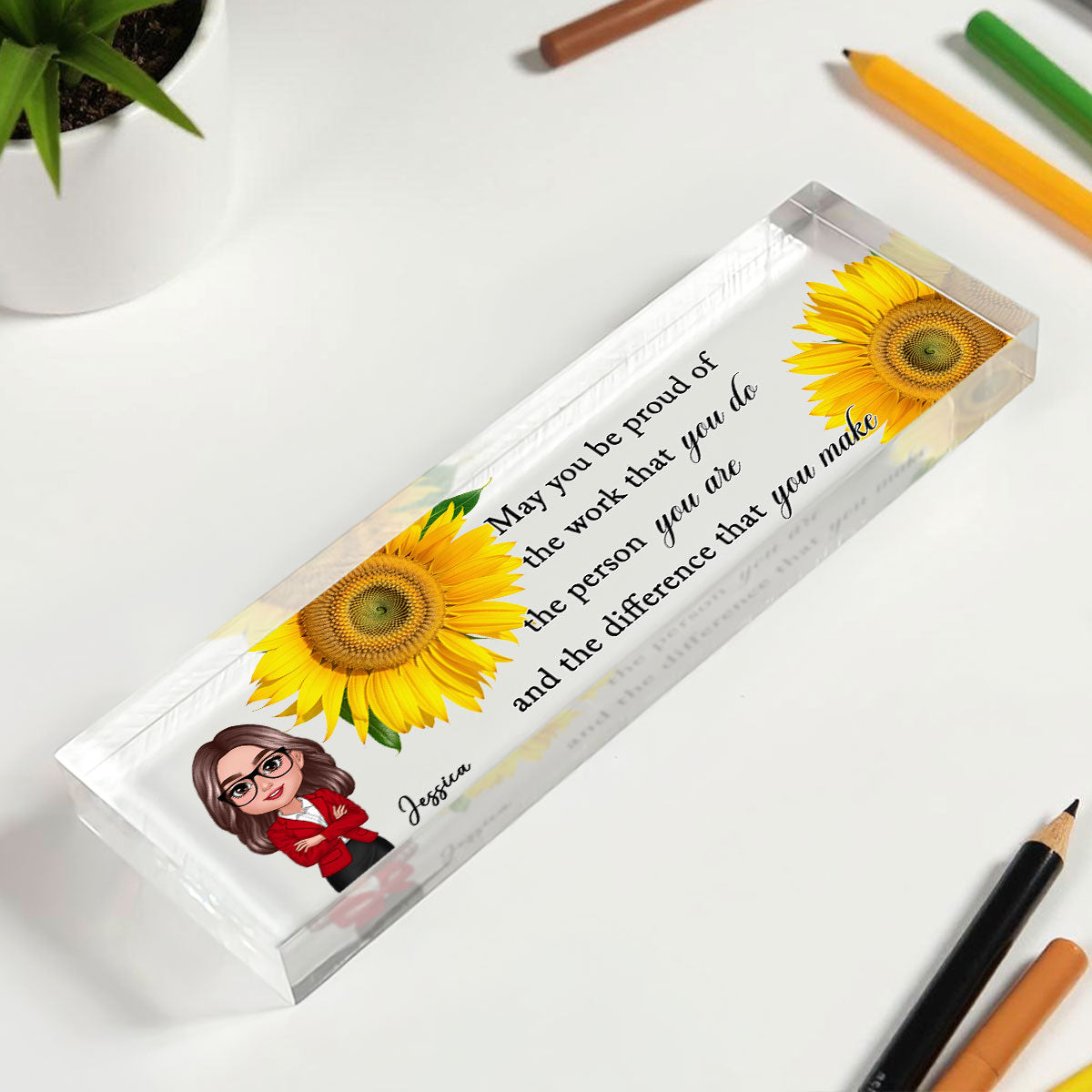 May You Be Proud Of The Work You Do Personalized Acrylic Name Plate, Coworker Appreciation Gift, Retirement Gift For Coworkers, Boss, Teachers