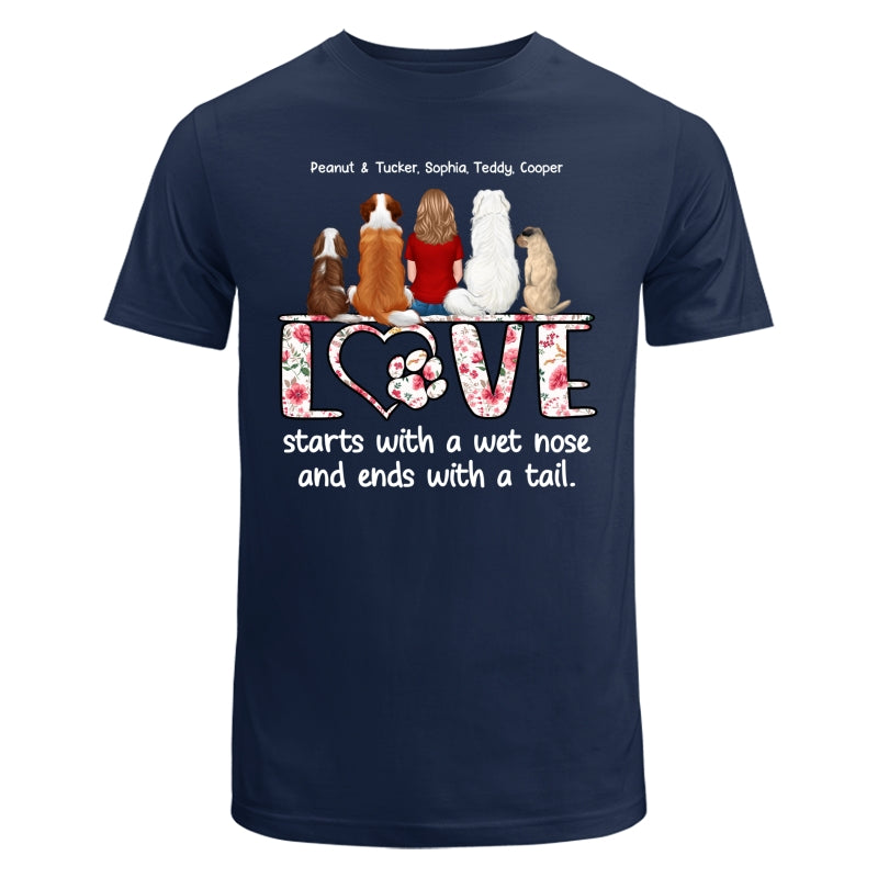 Love Start With A Wet Nose Back View Woman & Dog Personalized Shirt