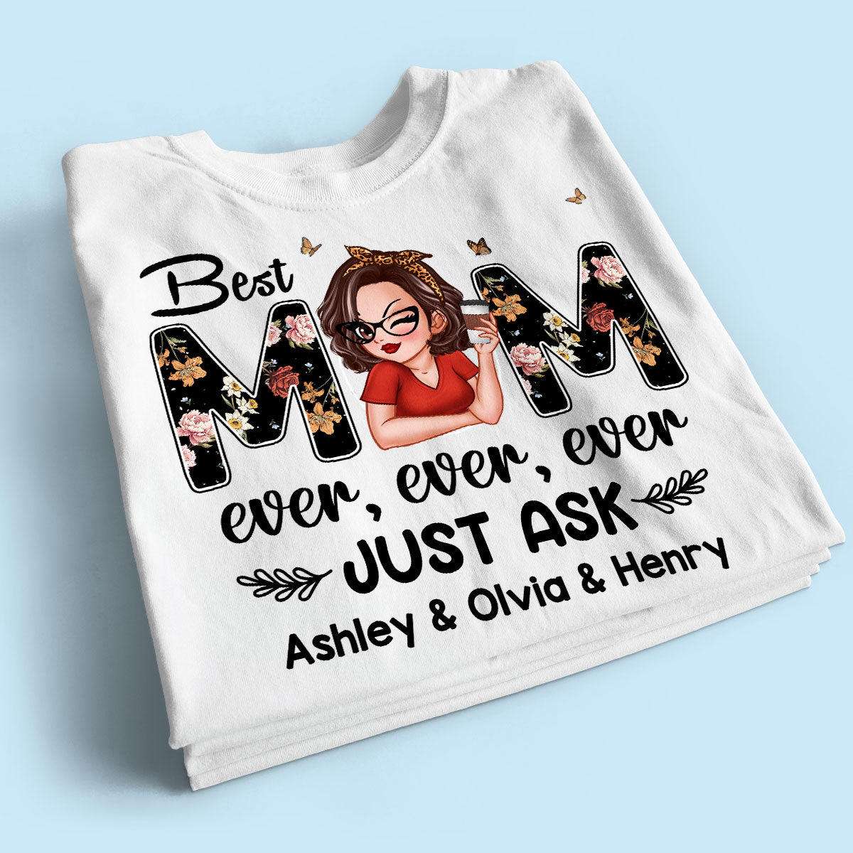 Best Mom Ever Custom Birth Month Flowers Personalized Shirt