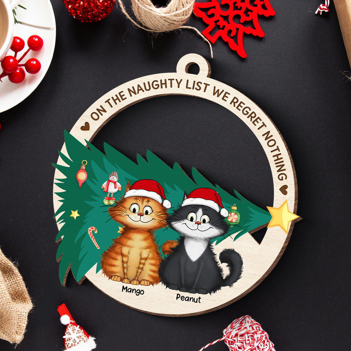 On The Naughty List We Regret Nothing Quirky Cat Wooden Ornament, Personalized Christmas Cat Ornament