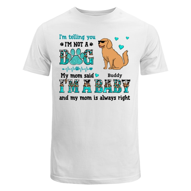 I‘m Telling You I’m Not A Dog Funny Dogs Cartoon Teal & Leopard Personalized Shirt