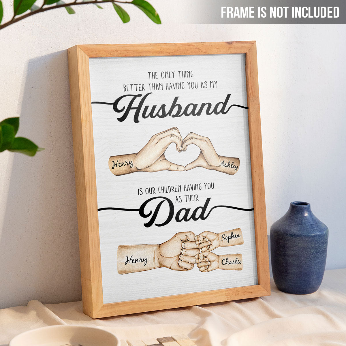 The Only Thing Better Husband Dad Hands - Personalized Poster - Gift For Dad, Gift For Husband, Gift For Grandpa