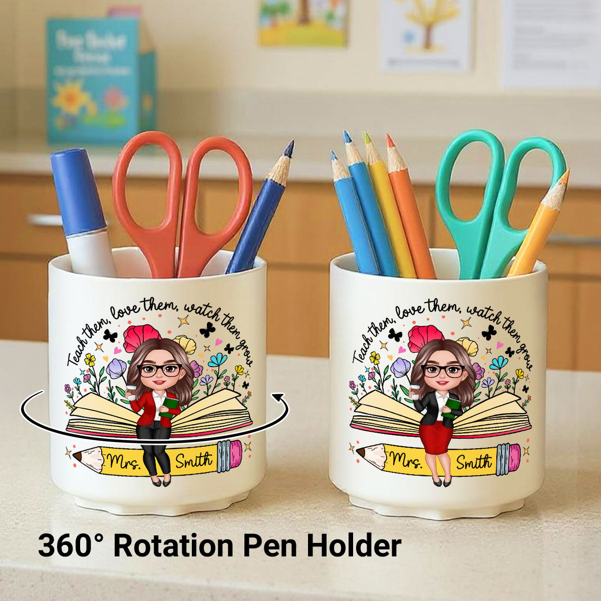 Teacher Teach Them Love Them Watch Them Grow Wildflowers Personalized Rotating Pen Holder