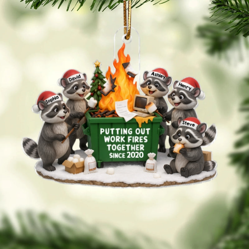 Funny Raccoon Putting out Work Fire Together Dumpster Fire - Personalized Acrylic Ornament - Funny Holiday Gift for Coworkers