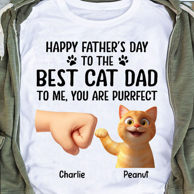 Happy Father's Day To The Best Cat Dad, You're Purrfect Personalized Shirt, Gift for Cat Dads