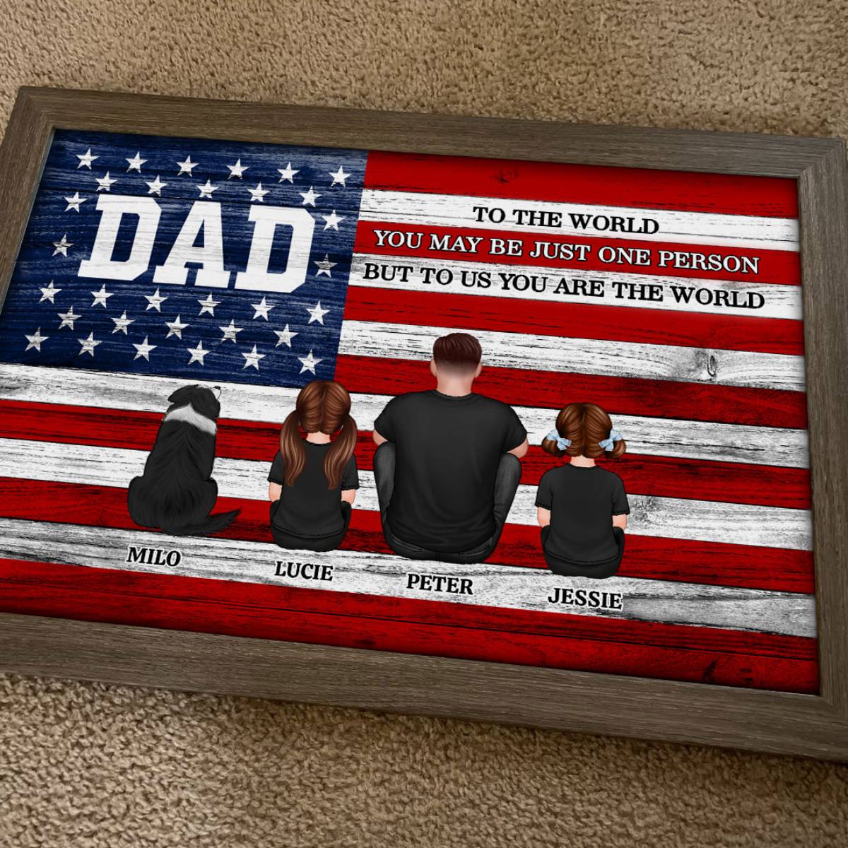 DAD GRANDPA You Are The World Nation Flag - Personalized Poster - Gift For Proud American Dad, Grandpa