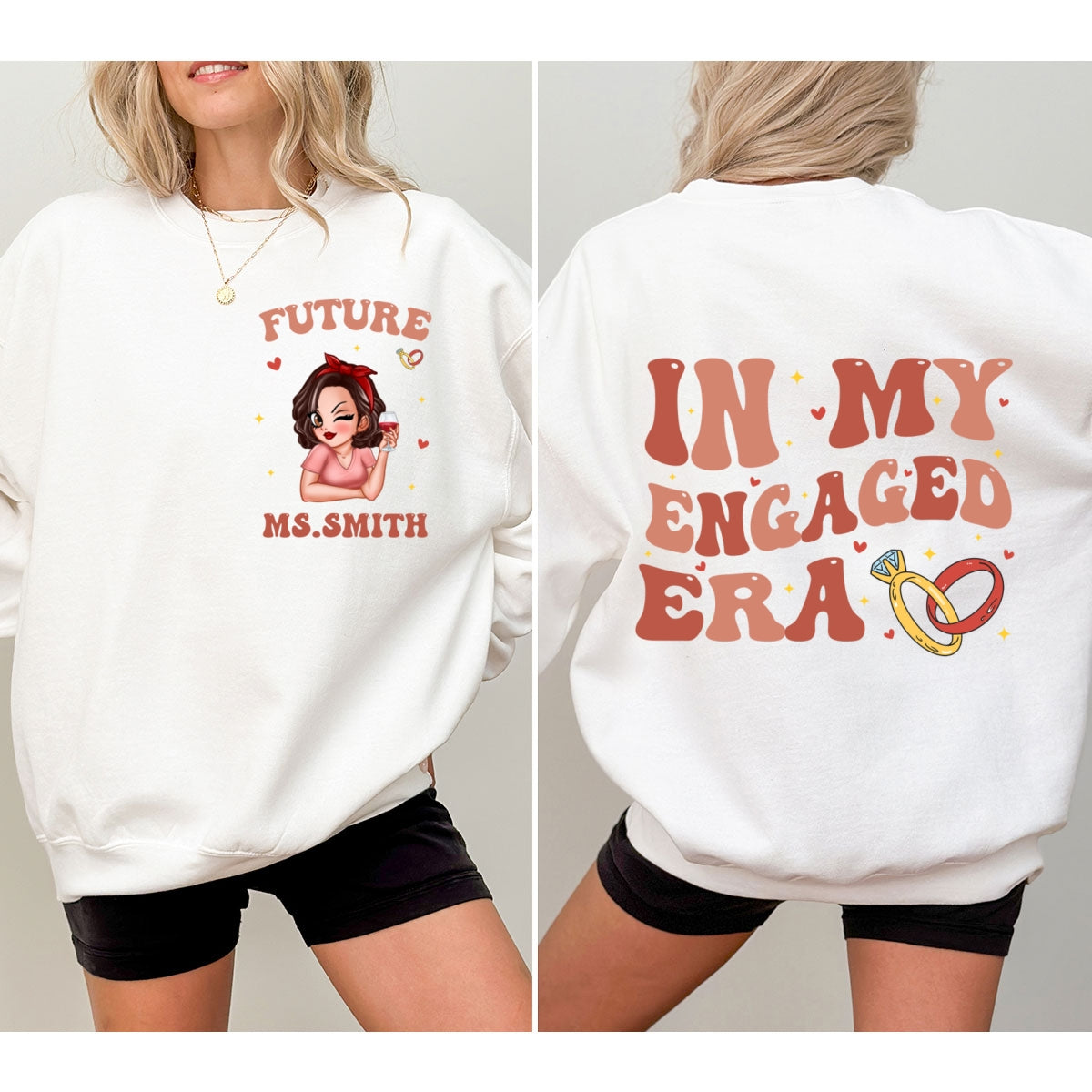 In My Engaged Era Pretty Girl Personalized Double Sided Sweatshirt,  Gift, Engagement Gift For Her, Gift For The Bride-To-Be