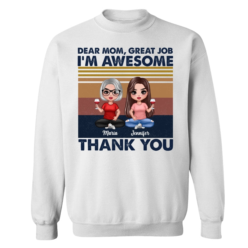Dear Mom Great Job Sitting Doll Mom & Children Mother‘s Day Gift Personalized Shirt