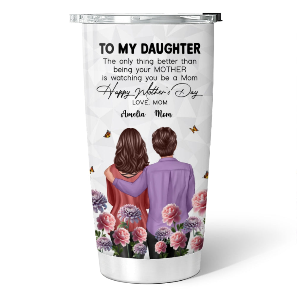 To My Daughter From Mom Happy Mother's Day Birth Flower Personalized Tumbler, Gift For Daughter