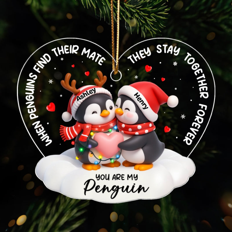 You Are My Penguin - Personalized Acrylic Ornament - Christmas Gift for Couple