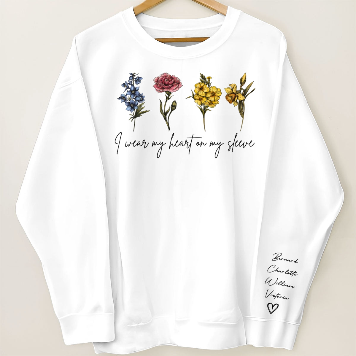 I Wear My Hearts On My Sleeve Birth Month Flower Personalized Sleeve Printed Sweatshirt