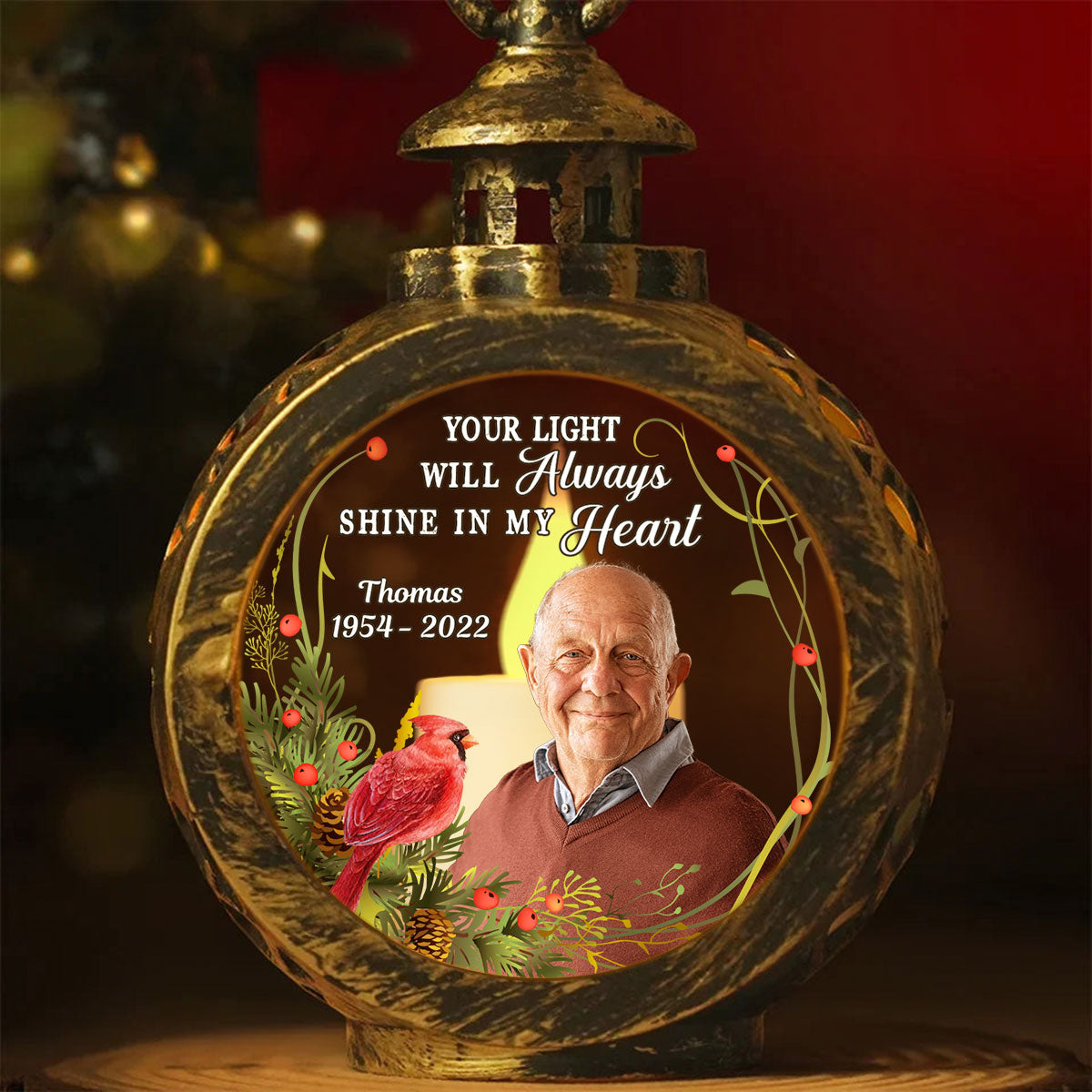 Your Light Will Always Shine In My Heart Memorial Keepsake Photo Upload Personalized Lantern Ornament