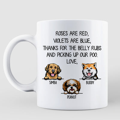 Thanks For Belly Rubs And Picking Up Poo Peeking Dog Personalized Mug - Gift For Dog Mom - Gift For Dog Dad