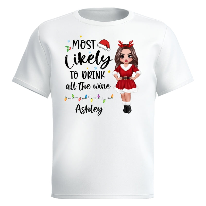 Most Likely Doll Family Christmas Quote Personalized Custom Christmas Matching Shirt, Family Shirt, Christmas Funny Shirt