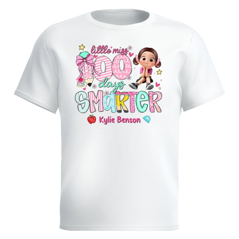 Little Miss 100 Days Smarter Little Girl - Personalized Kid T-Shirt - 100 Days Of School For Daughter, Granddaughter