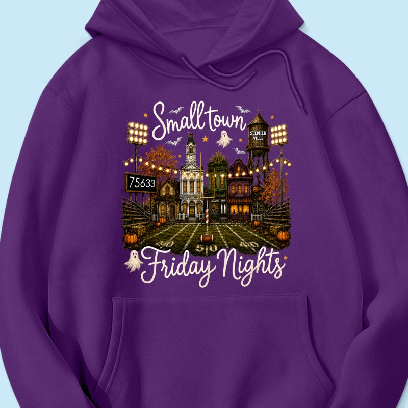 Fall Halloween Small Town Friday Nights - Personalized Shirt - Custom Town Name & Zip Code