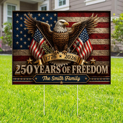 America 250 Years of Freedom Eagle - Personalized Yard Sign - 250th Anniversary America Patriotic, Family Decoration