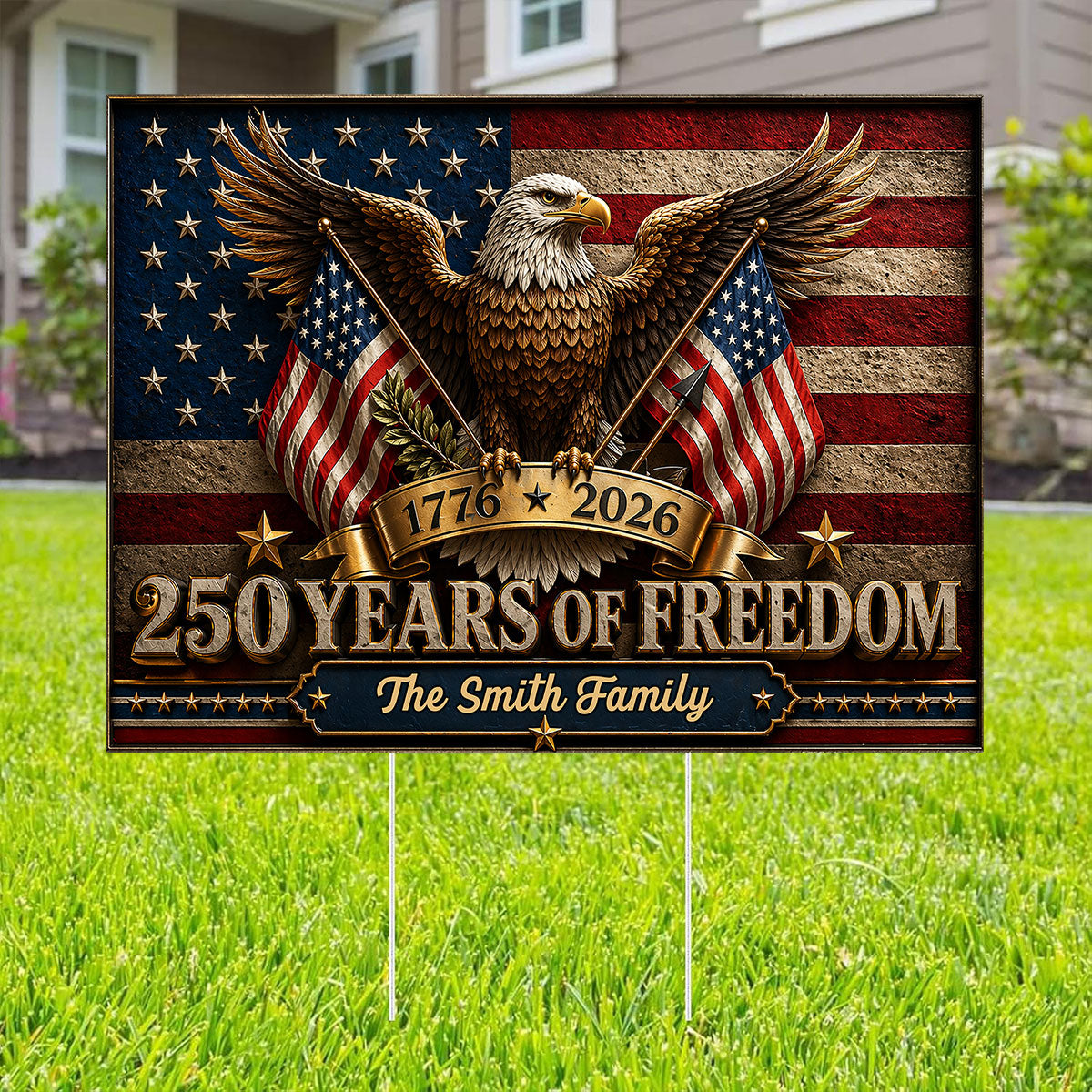 America 250 Years of Freedom Eagle - Personalized Yard Sign - 250th Anniversary America Patriotic, Family Decoration