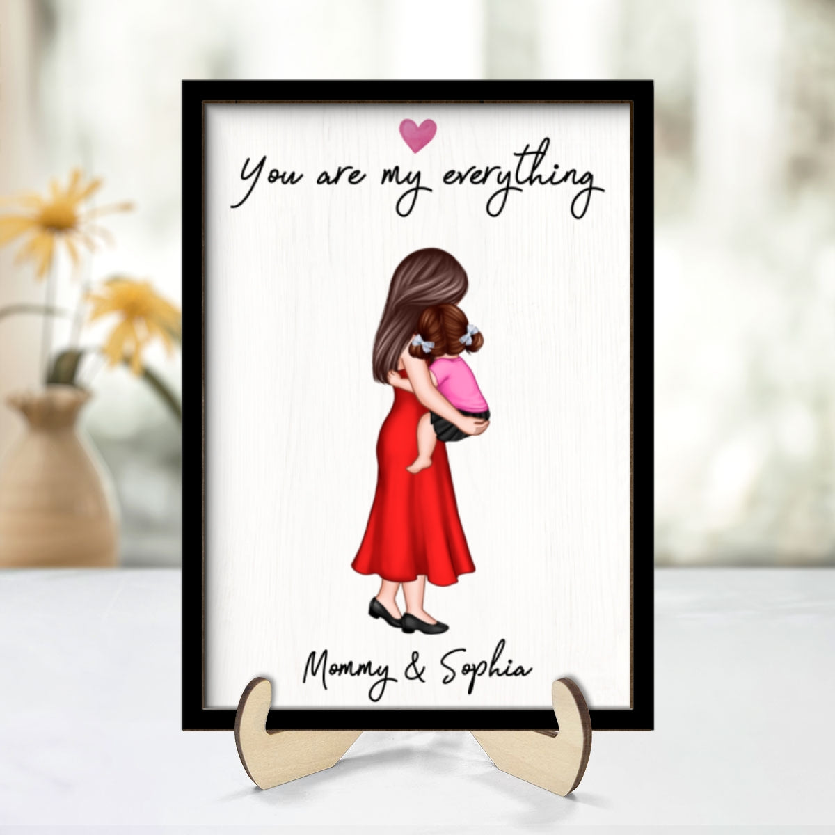You Are My Everything Mom Holding Kid Personalized 2-Layer Wooden Plaque