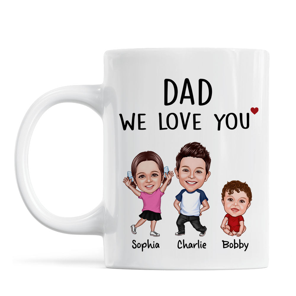 Dad We Love You Funny Caricature Personalized Mug, Father's Day Gift For Him